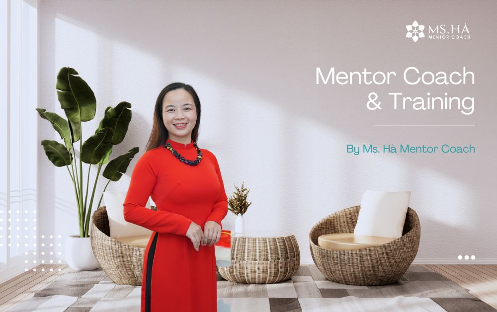 Mentor Coach & Training by Ms. Ha