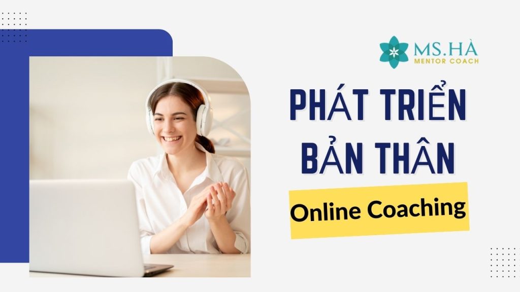 Phat Trien Ban Than cung Coaching Online